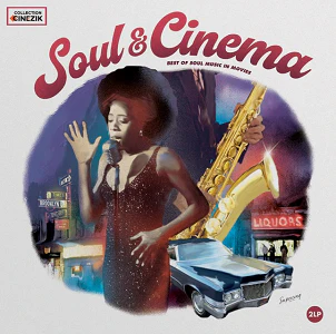 Soul & Cinema - Best Of Soul Music In Movies